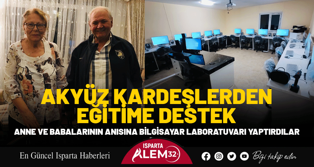 AKYÜZ KARDEŞLERDEN EĞİTİME DESTEK