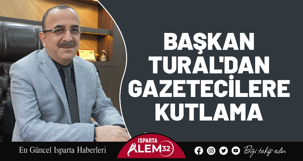 Başkan Tural'dan Gazetecilere Kutlama