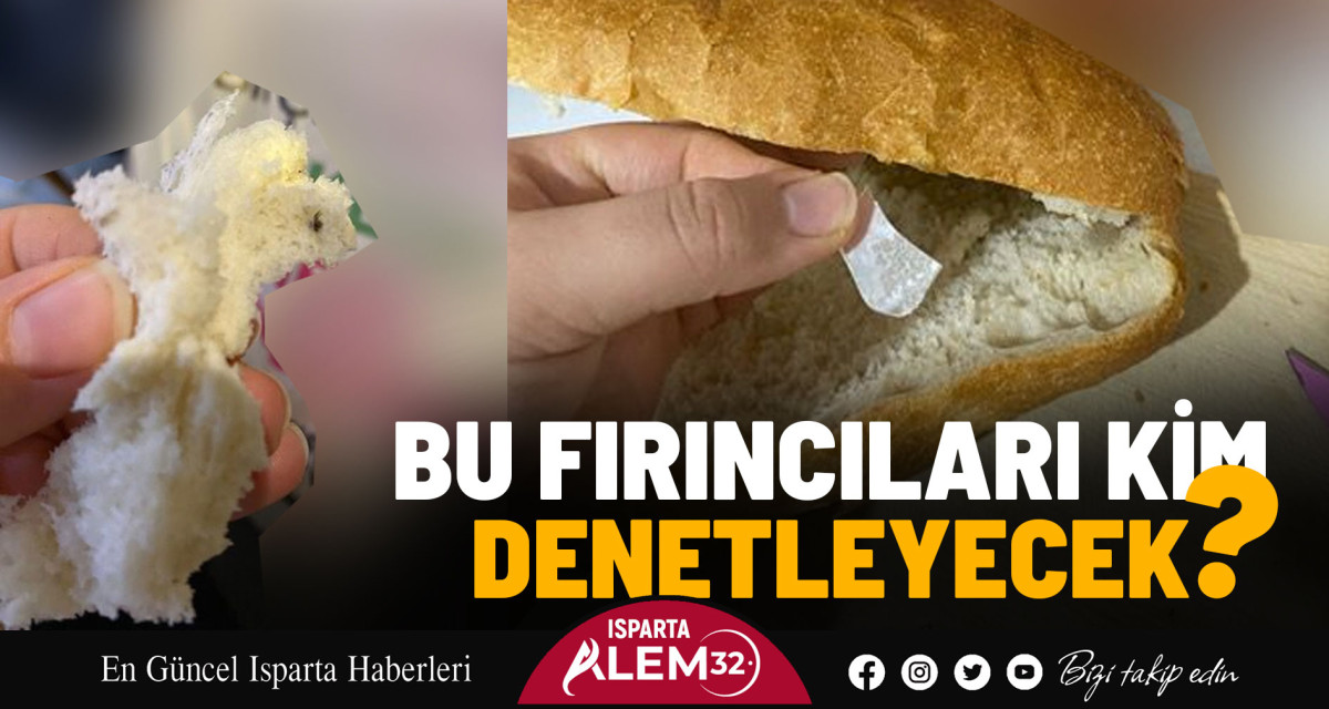 Bu fırıncıları kim denetleyecek?