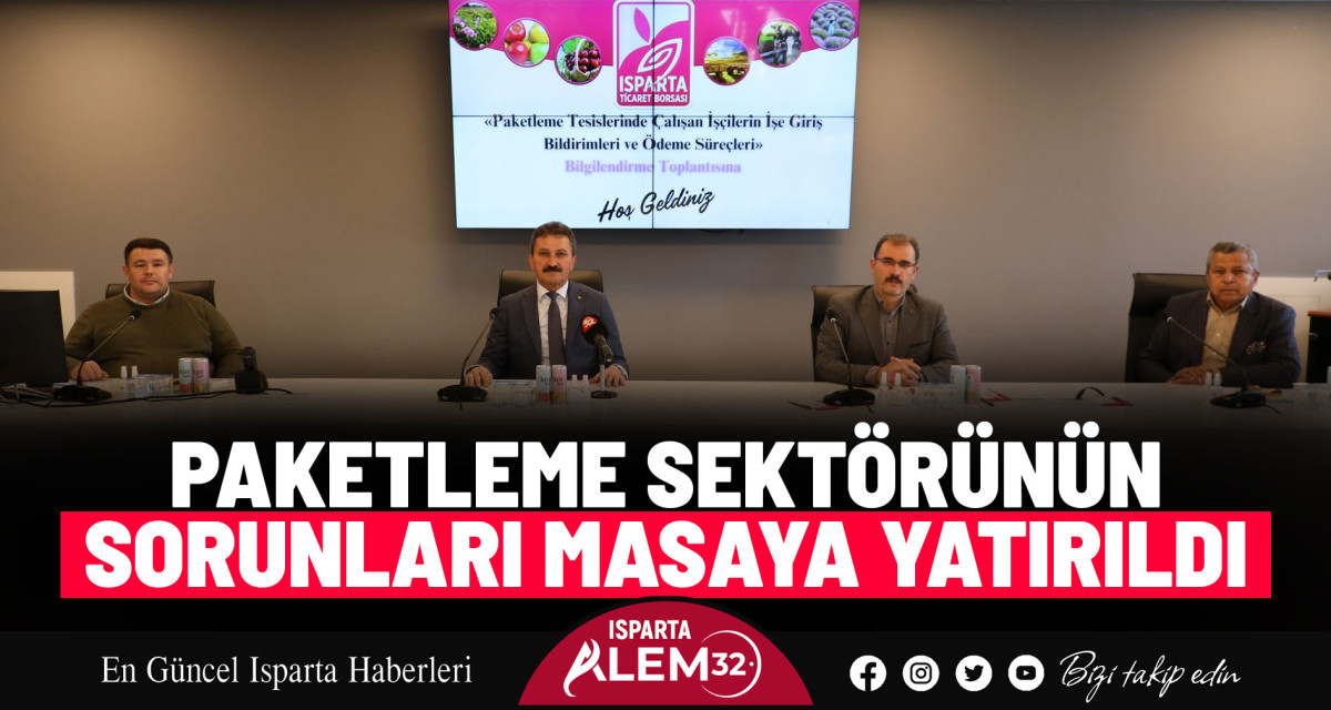 PAKETLEME SEKTÖRÜNÜN SORUNLARI MASAYA YATIRILDI