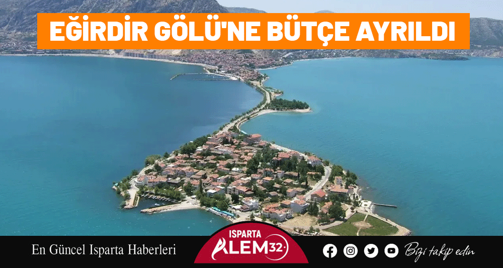 Tarım ve Orman Bakanı İbrahim Yumaklı, 2025 yılında Eğirdir ve