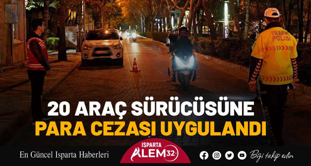 Isparta İl Emniyet Müdürlüğü ekipleri tarafından, asayiş ve trafik uygulamaları