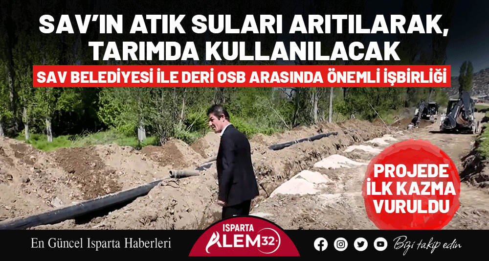 Sav Belediyesi ile Isparta Deri İhtisas ve Karma Organize Sanayi