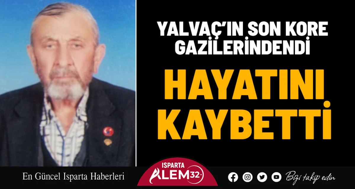 Yalvaç’ın son Kore Gazilerinden biri olan Ramazan Topdaş düzenlenen cenaze