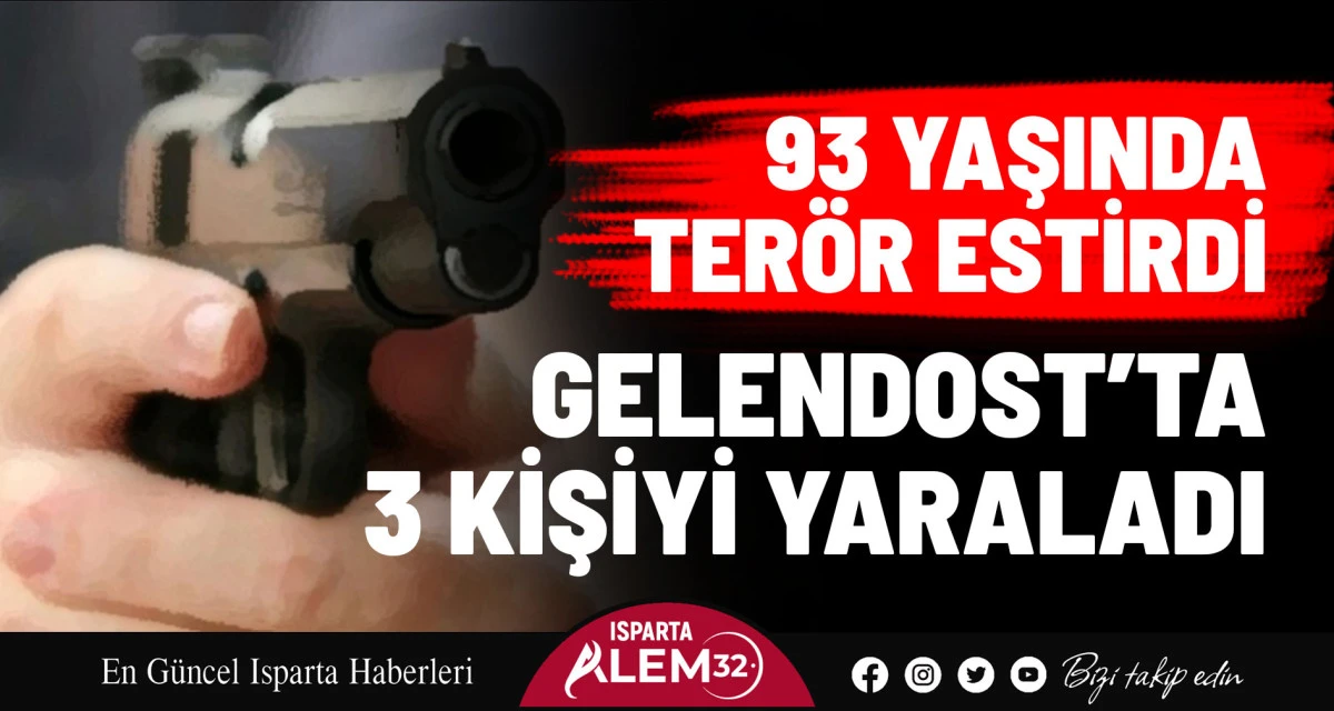 Ispartanın Gelendost ilçesinde öğle saatlerinde deyim yerindeyse terör esti. 93