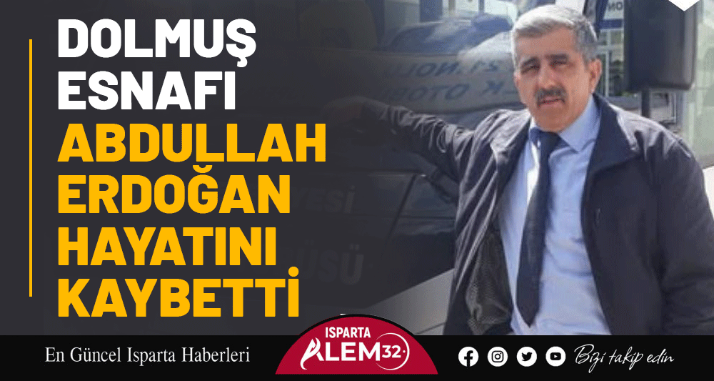 Isparta’nın Eğirdir ilçesinde uzun yıllardır şehir içi dolmuş esnafı olarak