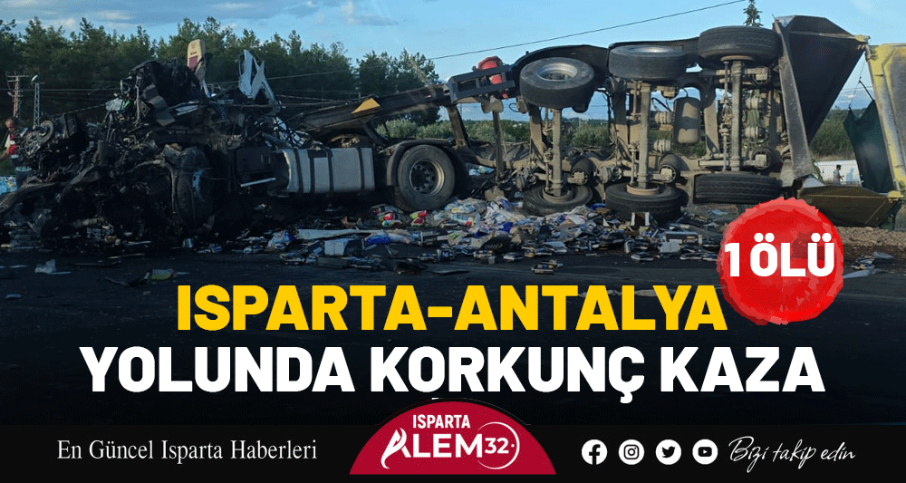 Antalya-Isparta karayolunda dün akşam saatlerinde meydana gelen trafik kazasında iki