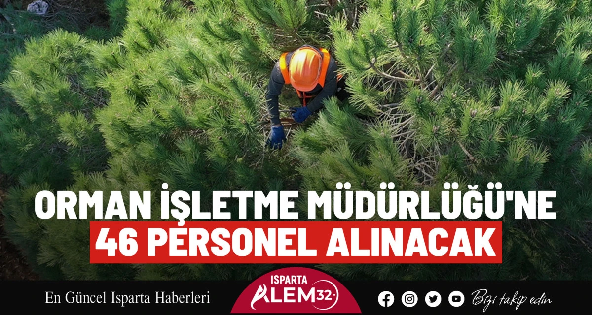 İş-Kur İl Müdürlüğü ile Eğirdir Orman İşletme Müdürlüğü işbirliğinde; Eğirdir