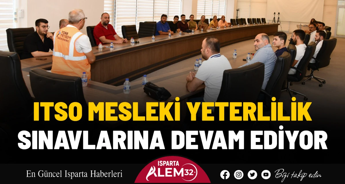 Isparta Ticaret ve Sanayi Odası (ITSO), bölgemizdeki iş gücünün niteliğini