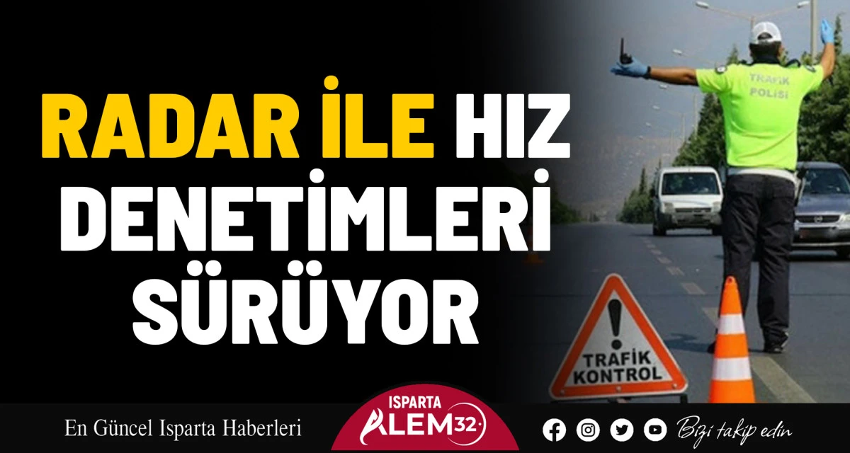 Isparta Emniyet Müdürlüğü, trafik kazalarının önüne geçmek ve vatandaşların can