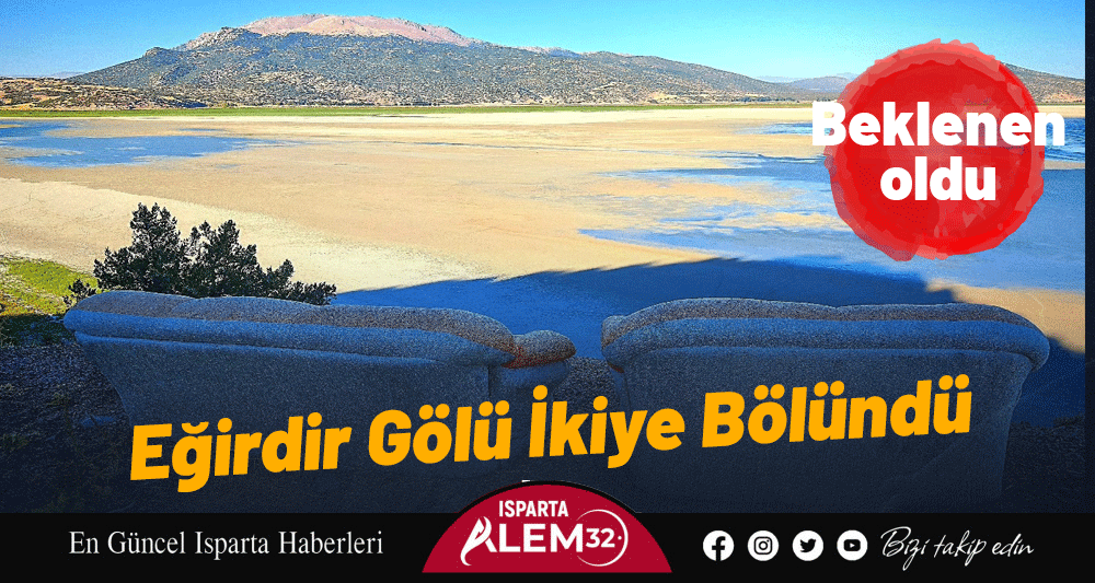 Isparta’nın en önemli doğal değerlerinden biri olan Eğirdir Gölü’nde beklenen