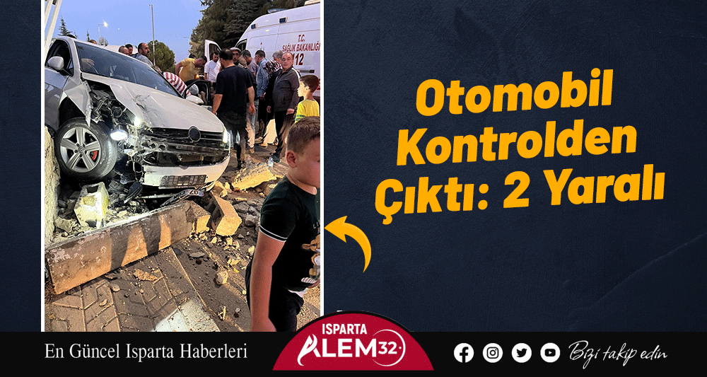 Isparta’nın Dere Mahallesi 117. Cadde üzerinde meydana gelen trafik kazasında