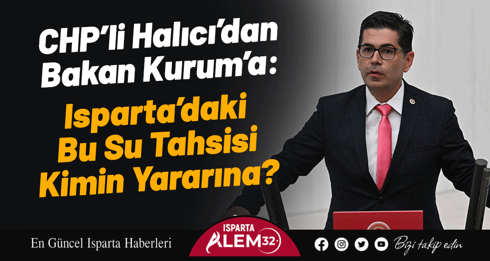 Türkiye tarihinin en ağır su krizlerinden biriyle karşı karşıyayken, Isparta’da