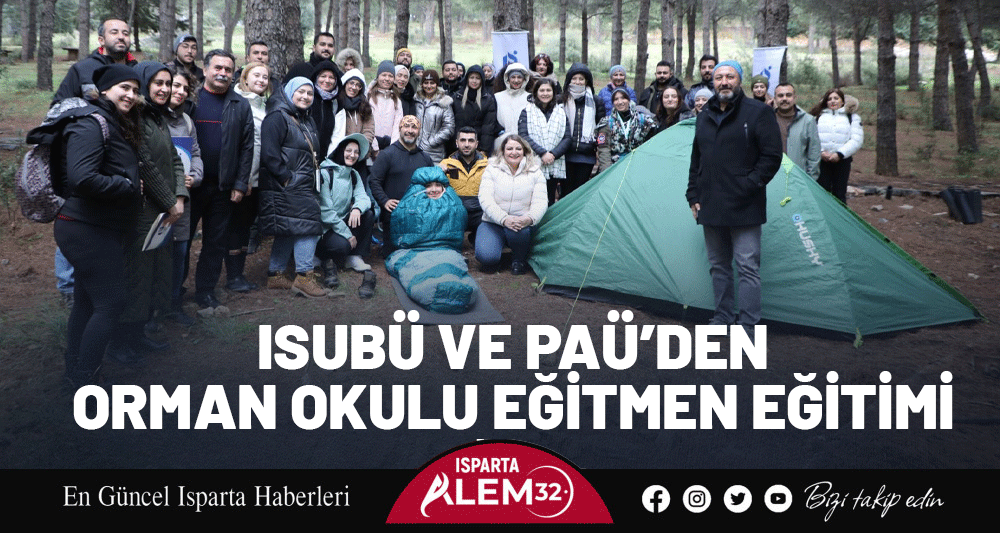 Isparta Uygulamalı Bilimler Üniversitesi Sürekli Eğitim Merkezi tarafından açılan Orman