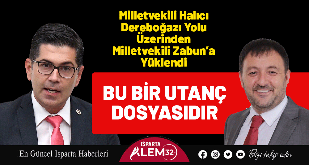 CHP Isparta Milletvekili Yalım Halıcı, AK Parti Isparta Milletvekili Osman