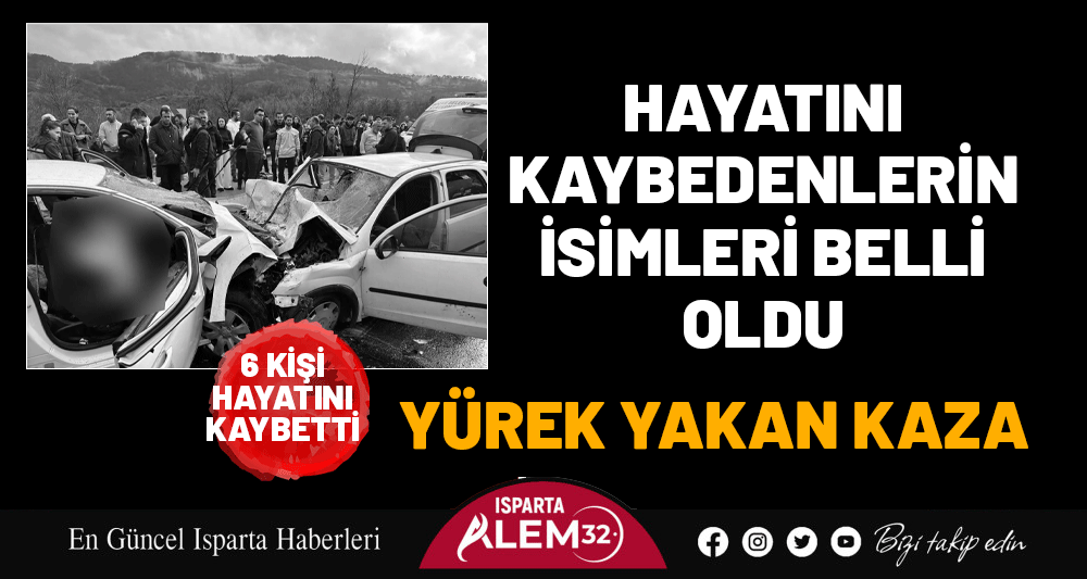 Isparta–Antalya karayolunda meydana gelen ve tüm Türkiye’yi yasa boğan trafik