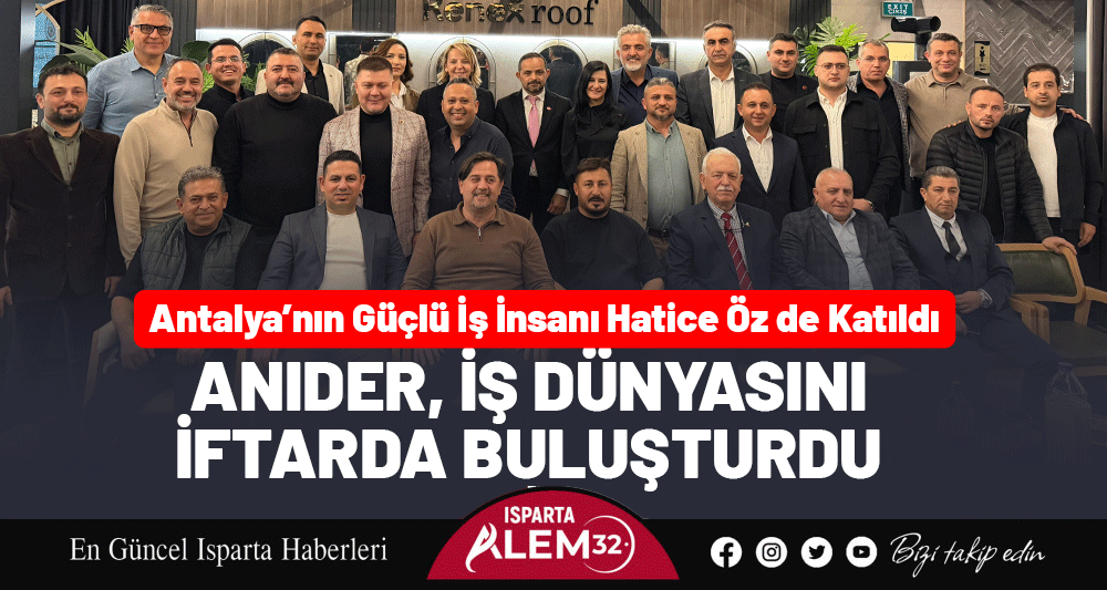 Antalya’nın önde gelen iş insanlarından, Lokman Grup Yönetim Kurulu Başkanı