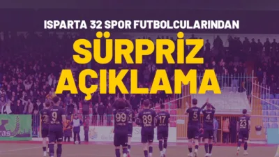 Isparta 32 Spor futbolcuları ortak açıklama yayınladı. Açıklama ise 32