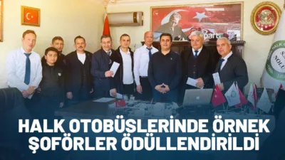 Halk Otobüsleri Kooperatifi tarafından Mart ayı boyunca sergiledikleri örnek davranışlar