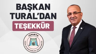 TEŞEKKÜR Isparta Esnaf ve Sanatkarlar Odaları Birliğimizin Olağan Genel Kuruluna