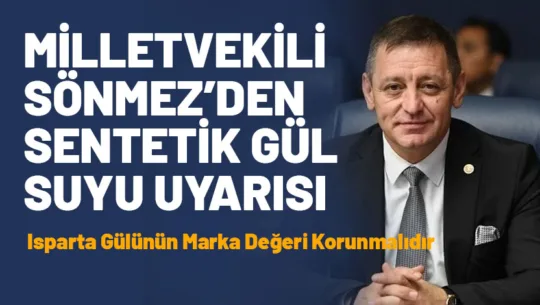 Isparta Milletvekili Hasan Basri Sönmez, Türkiye Büyük Millet Meclisi’nde yaptığı