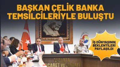 Isparta Ticaret ve Sanayi Odası Yönetim Kurulu Başkanı Metin Çelik,