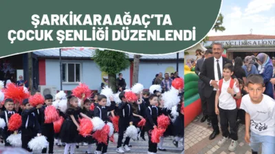 Şarkikaraağaç Kaymakamlığı ve Şarkikaraağaç Belediyesi koordinesinde düzenlenen Çocuk Şenliği, Şehit