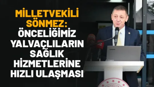 Yalvaç’ın sağlık altyapısını güçlendirmek ve ilçedeki sağlık hizmetlerinin kapasitesini artırmak