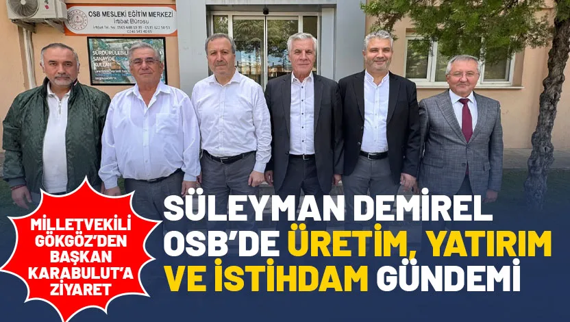 AK Parti Isparta Milletvekili Mehmet Uğur Gökgöz, Isparta Süleyman Demirel